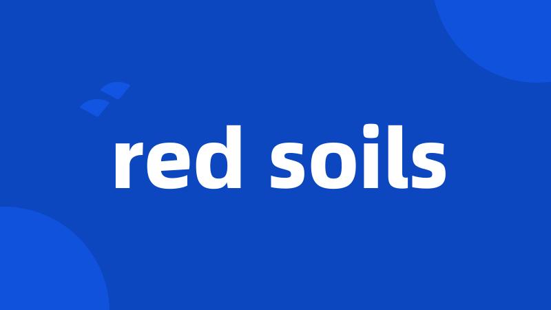 red soils
