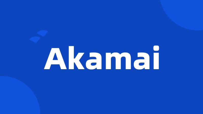 Akamai