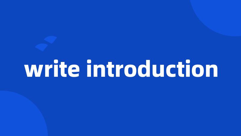 write introduction