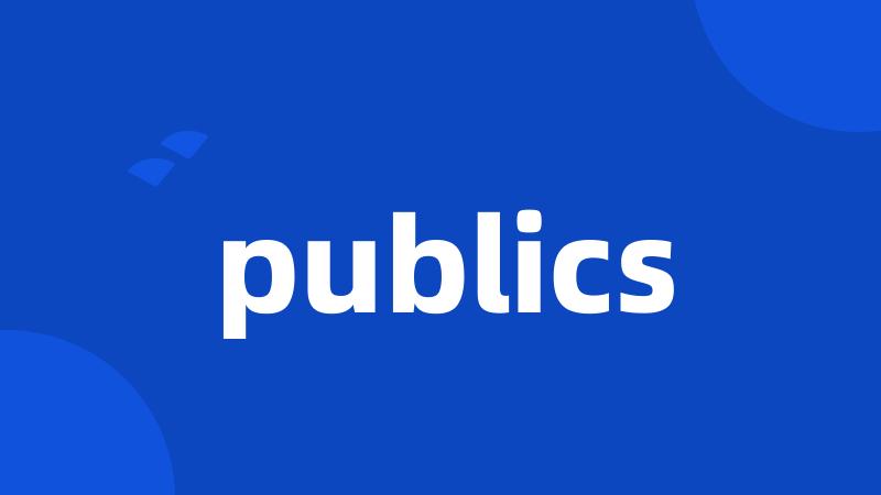 publics