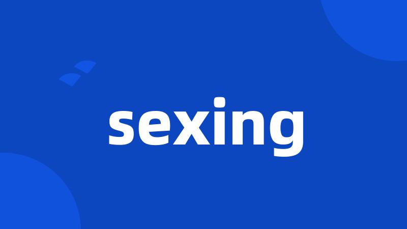 sexing