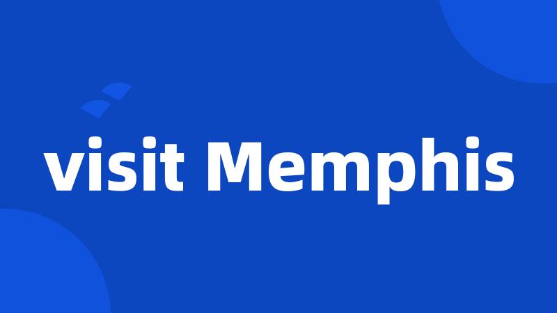 visit Memphis