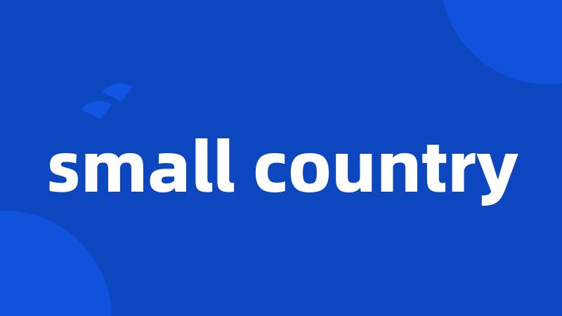 small country