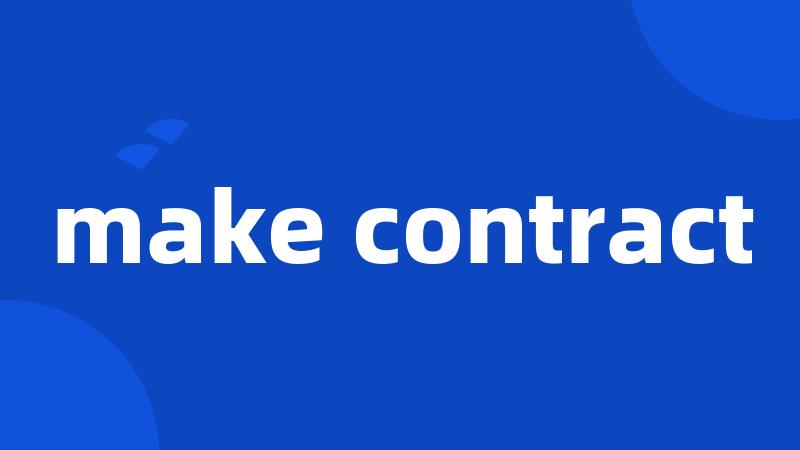 make contract