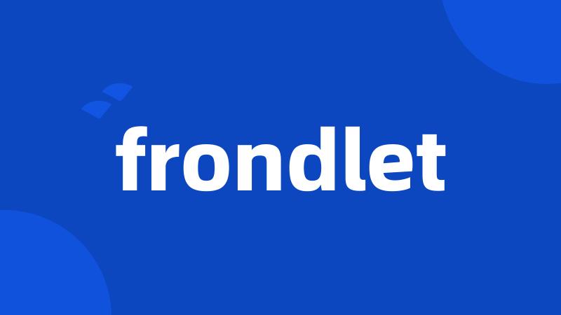 frondlet
