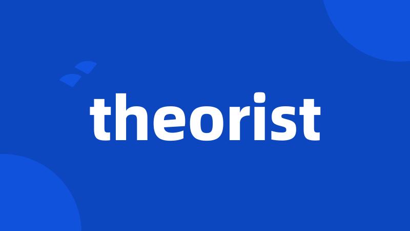 theorist