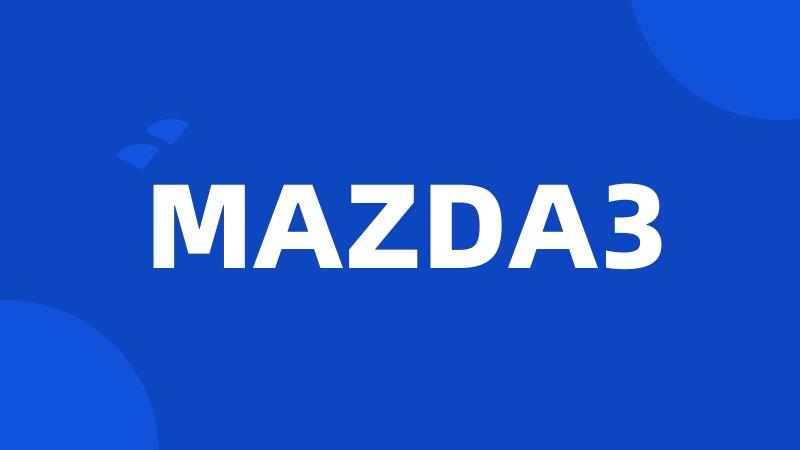 MAZDA3
