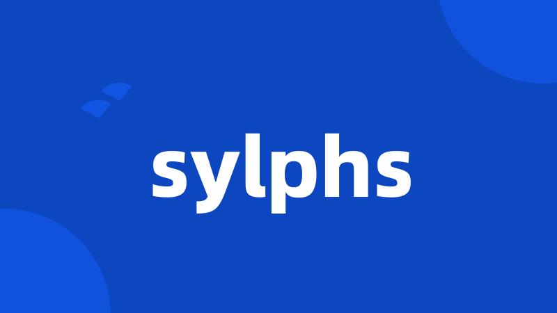 sylphs