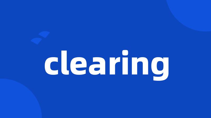 clearing