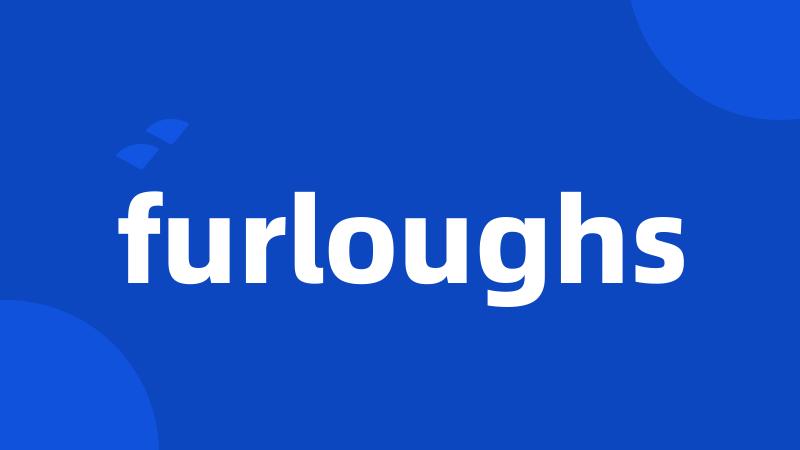 furloughs