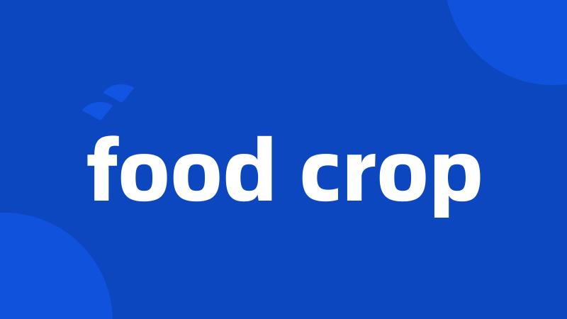 food crop