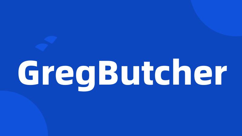 GregButcher