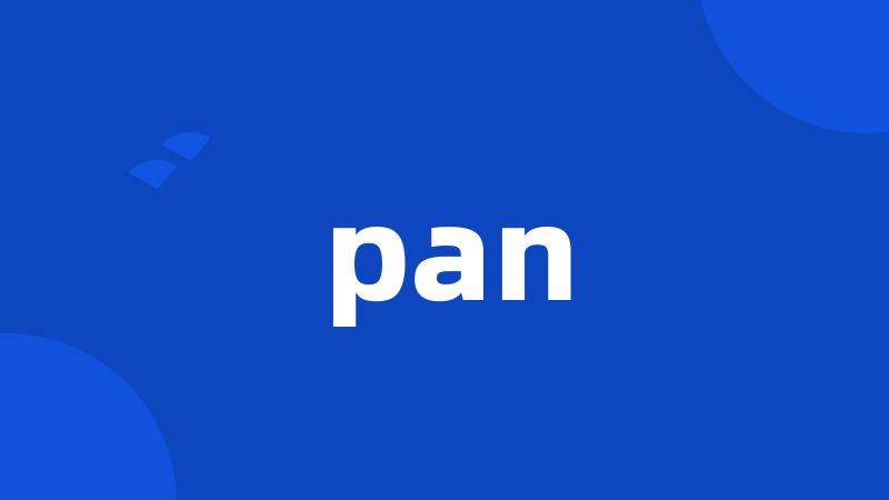 pan