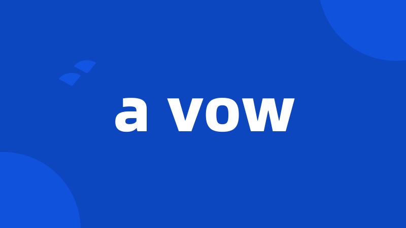 a vow