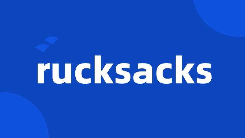 rucksacks