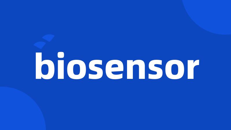 biosensor