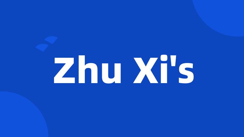 Zhu Xi's