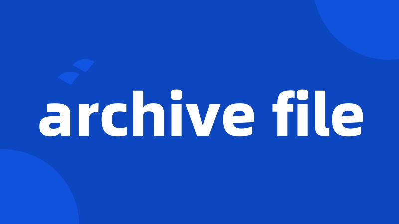 archive file