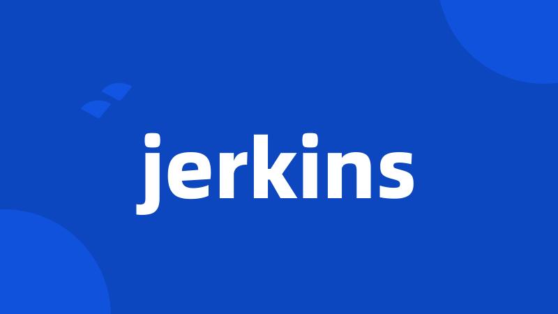 jerkins