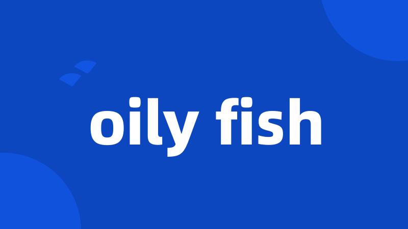 oily fish