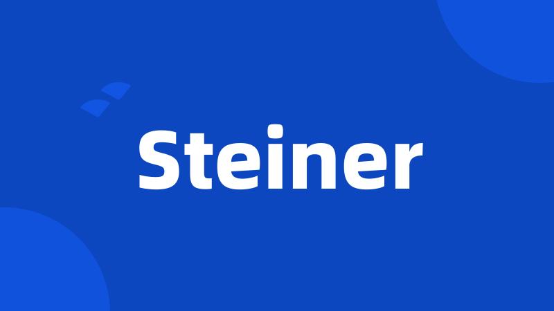 Steiner