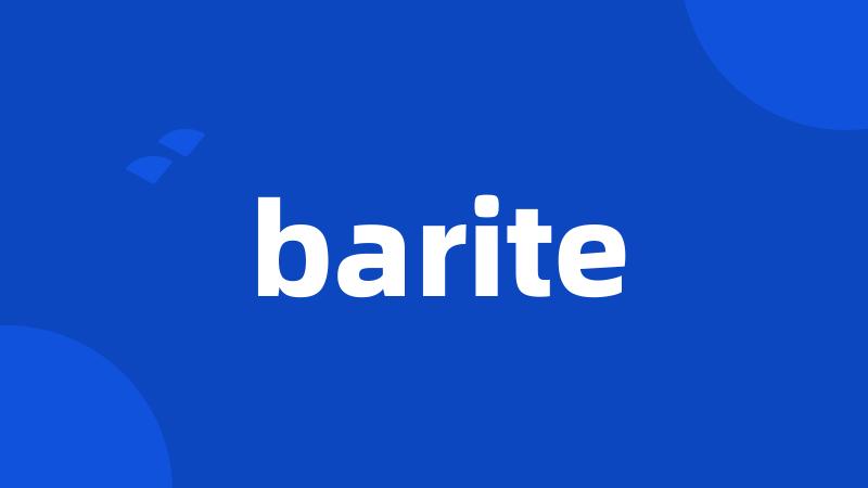 barite