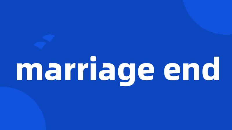 marriage end