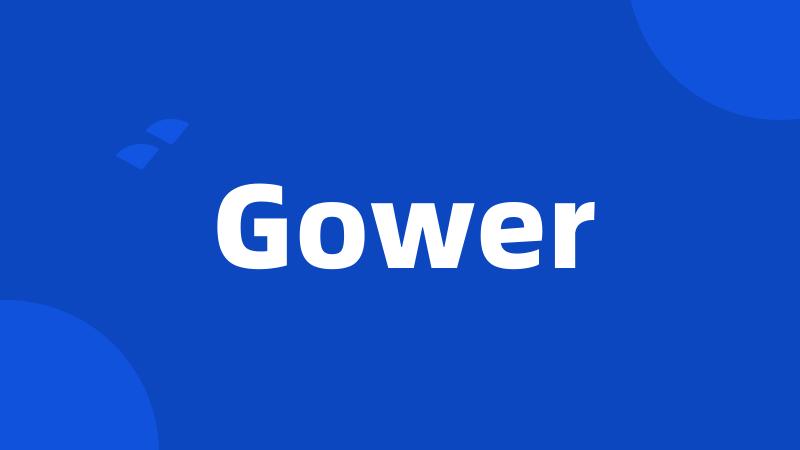 Gower