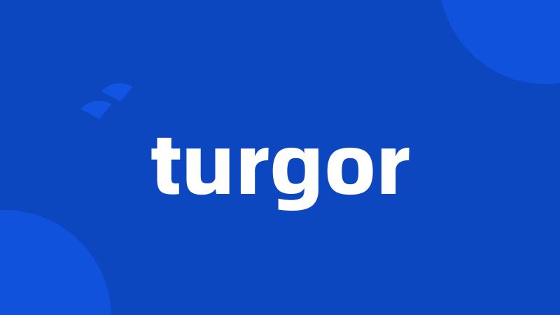 turgor