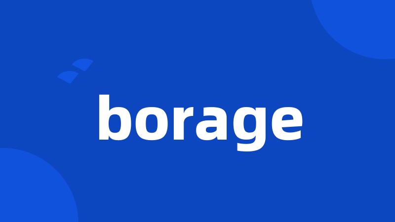 borage