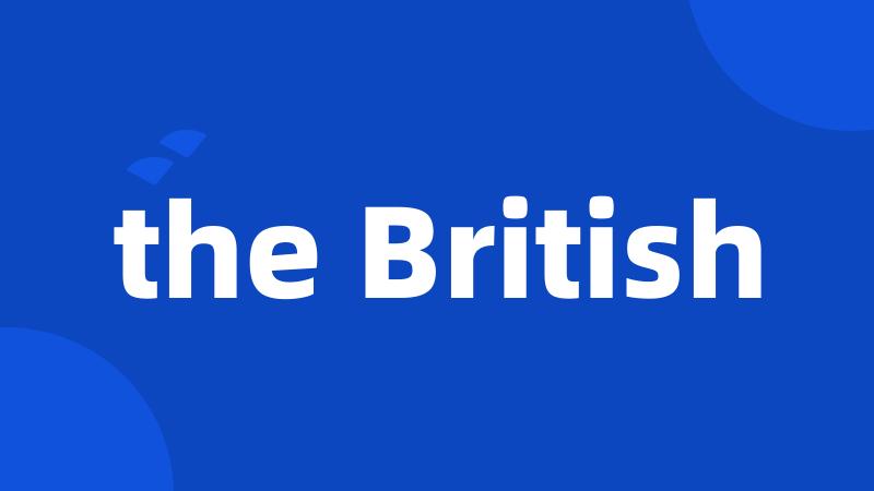 the British