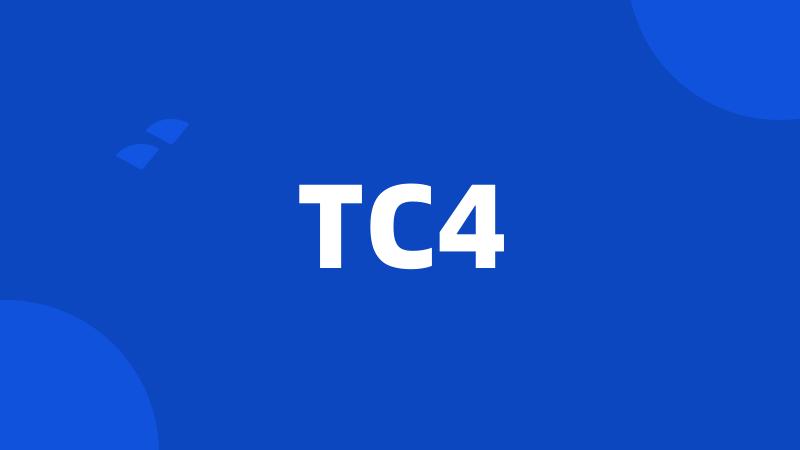 TC4