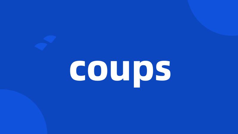 coups