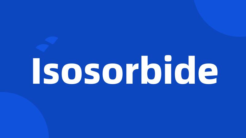 Isosorbide