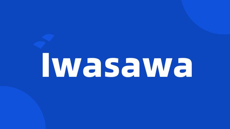 Iwasawa