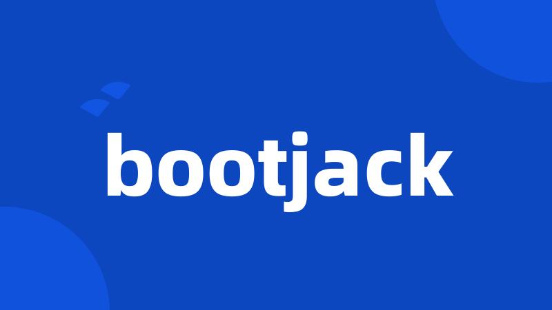 bootjack