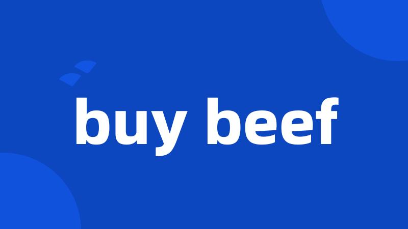 buy beef