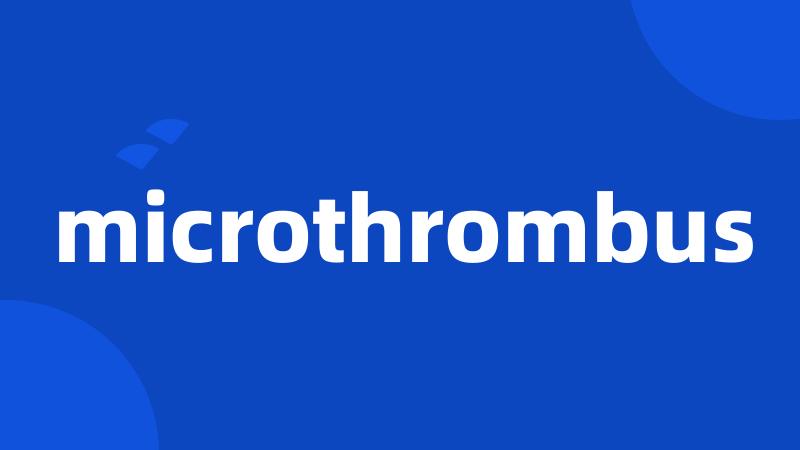 microthrombus
