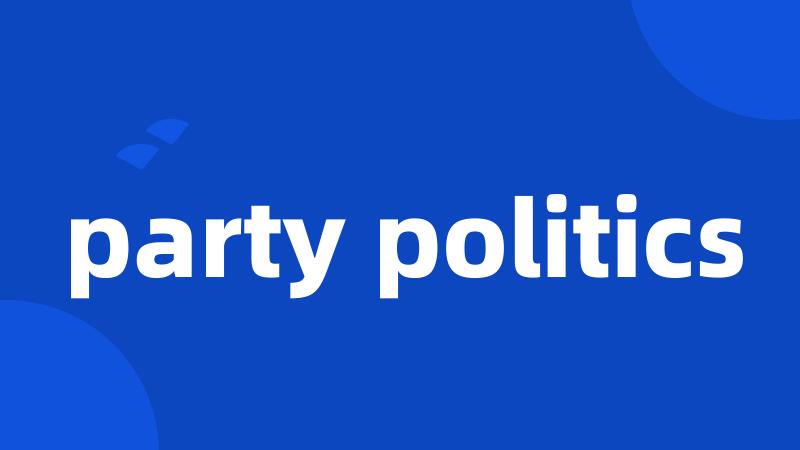 party politics