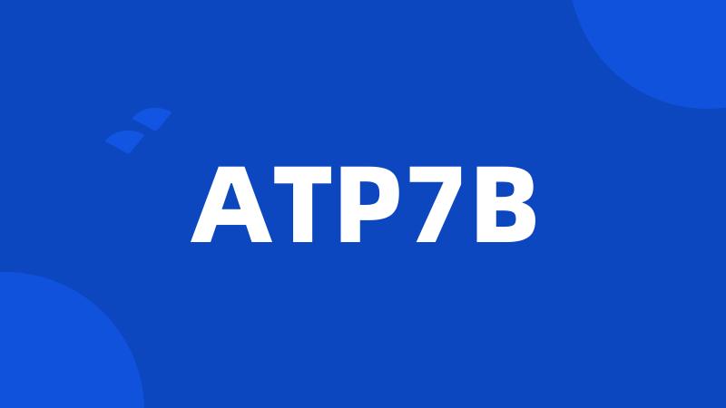 ATP7B