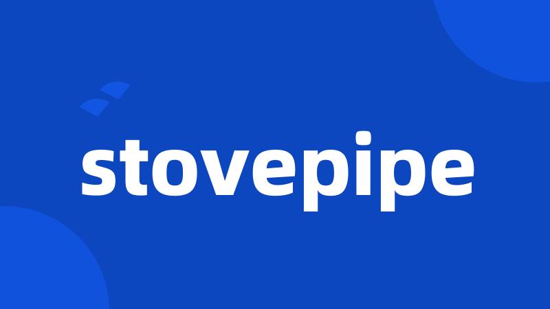 stovepipe