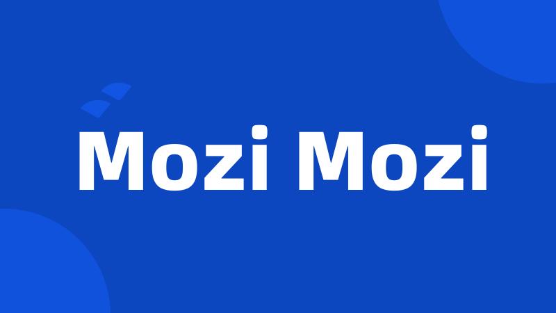 Mozi Mozi