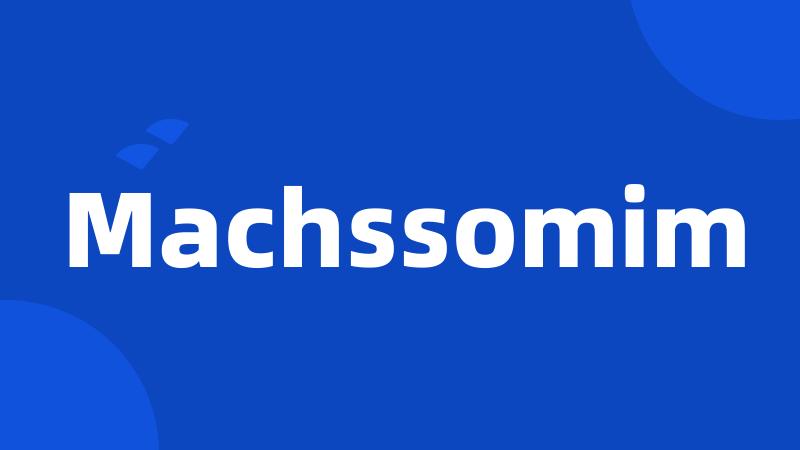Machssomim