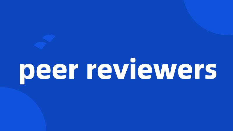 peer reviewers