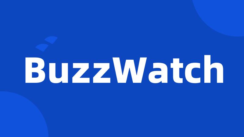 BuzzWatch