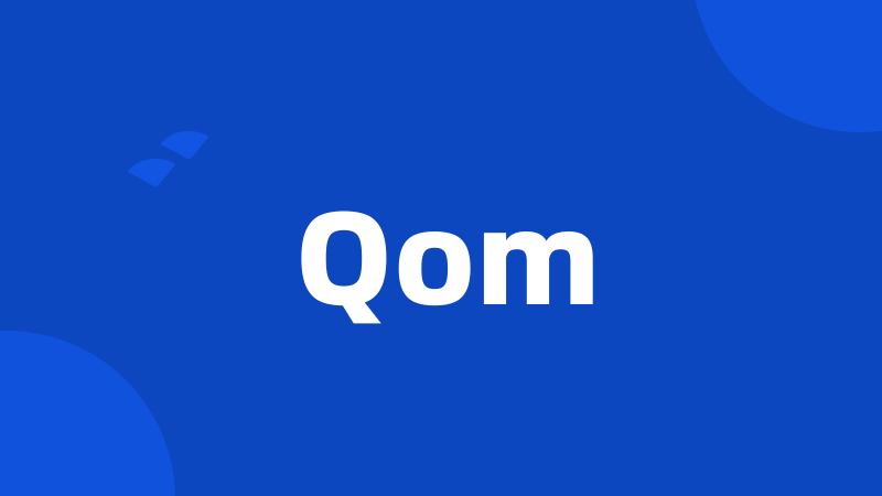 Qom