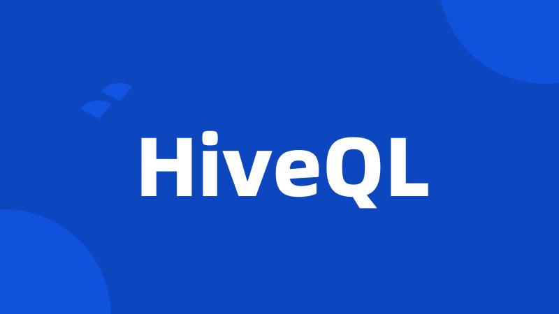HiveQL