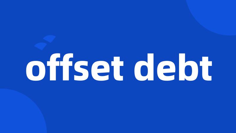 offset debt