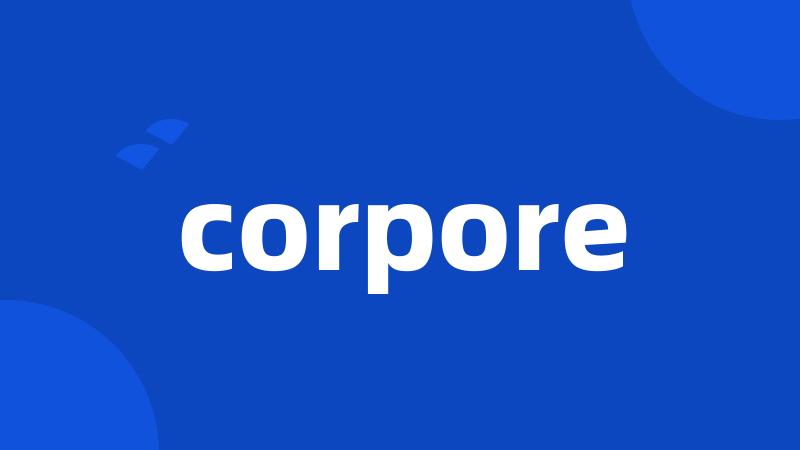 corpore