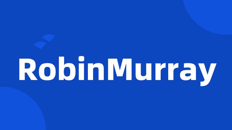 RobinMurray